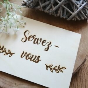 Pancarte "Servez vous"